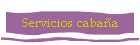 Servicios caba�a