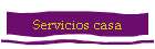 Servicios casa